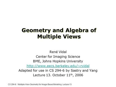Geometry and Algebra of Multiple Views