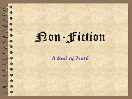 Non-Fiction A Unit of Truth.