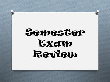 Semester Exam Review. Vocabulary O Lesson 1- O 1) blurb-the description of a book that appears on the inside front O cover or the back of the book O 2)