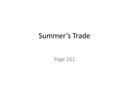 Summer’s Trade Page 261.