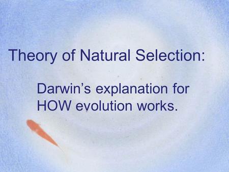 Theory of Natural Selection: