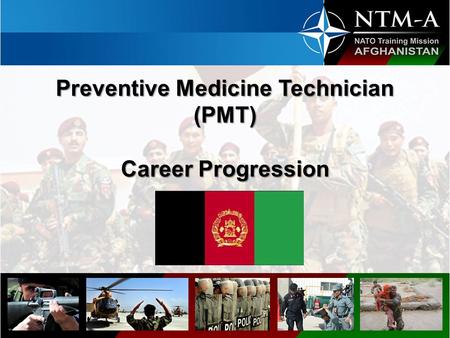 Overall Classification: Preventive Medicine Technician (PMT) Career Progression.