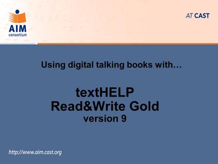 TextHELP Read&Write Gold version 9 Using digital talking books with…