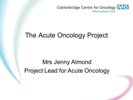 The Acute Oncology Project