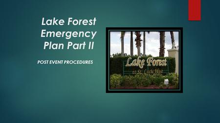 Lake Forest Emergency Plan Part II POST EVENT PROCEDURES.