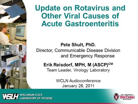 Update on Rotavirus and Other Viral Causes of Acute Gastroenteritis
