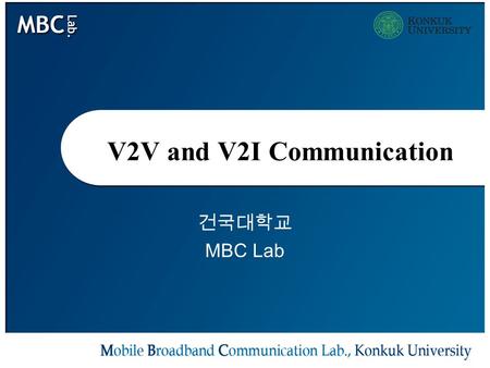 V2V and V2I Communication