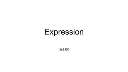 Expression ISYS 350. Performing Calculations Basic calculations such as arithmetic calculation can be performed by math operators OperatorName of the.