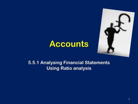 5.5.1 Analysing Financial Statements Using Ratio analysis