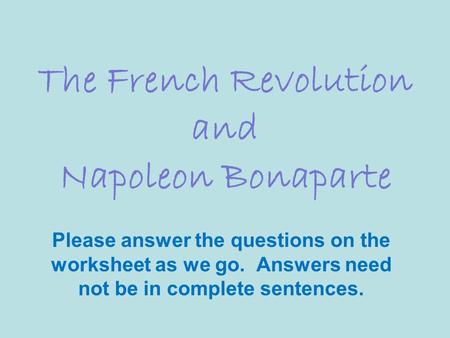 The French Revolution and Napoleon Bonaparte