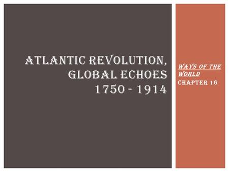 Atlantic Revolution, Global Echoes