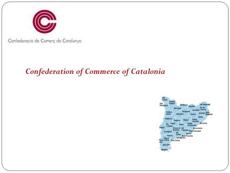 Confederation of Commerce of Catalonia. What is the Confederation of Commerce of Catalonia? The Confederation of Commerce of Catalonia is an industrial.