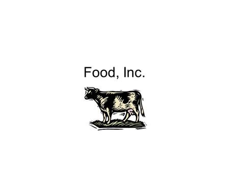 Food, Inc..