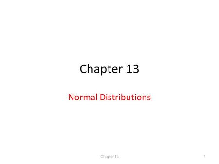 Statistics: Concepts and Controversies Normal Distributions