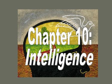Chapter 10: Intelligence.