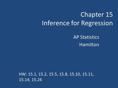 Chapter 15 Inference for Regression