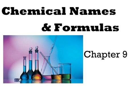 Chemical Names & Formulas