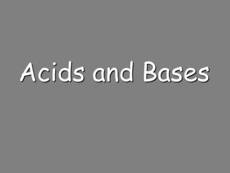 Acids and Bases. Acid/Base Definitions  Arrhenius Model  Acids produce hydrogen ions in aqueous solutions  Bases produce hydroxide ions in aqueous.