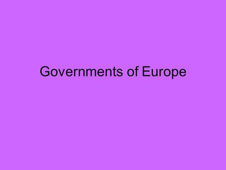 Governments of Europe.