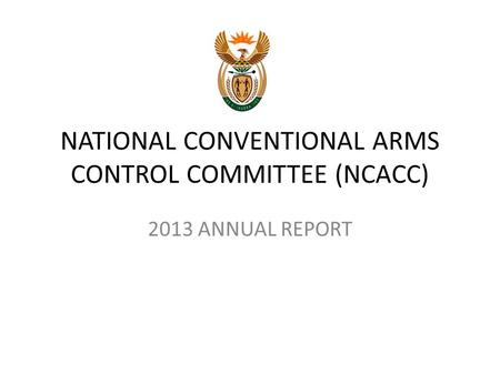 NATIONAL CONVENTIONAL ARMS CONTROL COMMITTEE (NCACC)