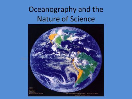 Click to edit Master subtitle style Oceanography and the Nature of Science.