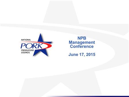 NPB Management Conference June 17, 2015. The power of your national and state organizations working together on your behalf.