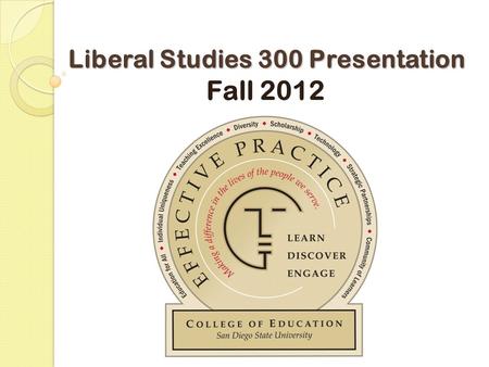 Liberal Studies 300 Presentation Fall 2012. Overview Common Prerequisites General MS Credential Program Bilingual MS Credential Program Special Education.
