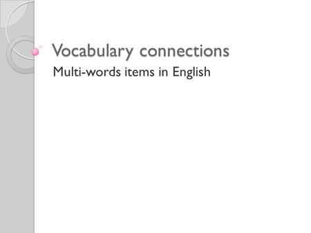Vocabulary connections