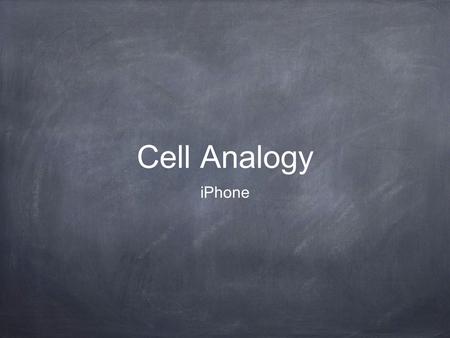 Cell Analogy iPhone.