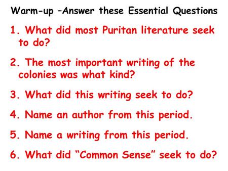 Warm-up –Answer these Essential Questions