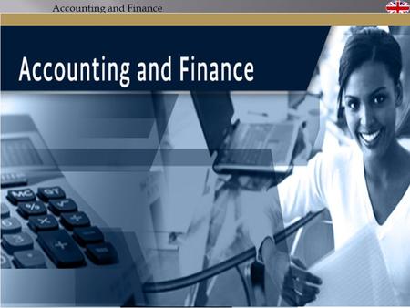 Accounting and Finance. Vocabulary Liabilities: O bligations of the firm to outsiders or claims against its assets by outsiders (debts of the firm). Assets: