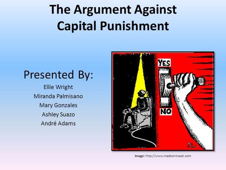 The Argument Against Capital Punishment