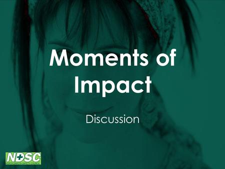 Moments of Impact Discussion. Objectives List the primary reasons the 3 people in the video were killed List the “Moments of Impact” from the video Name.