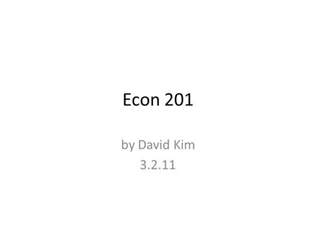 Econ 201 by David Kim 3.2.11. Measuring & Forecasting Measuring and forecasting latent volatility is important in regards to: – Asset allocation – Option.