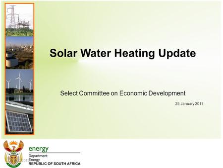 Presentation outline 1-Confidential- Solar Water Heating Update Select Committee on Economic Development 25 January 2011 9/20/2015.