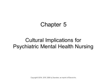Cultural Implications for Psychiatric Mental Health Nursing