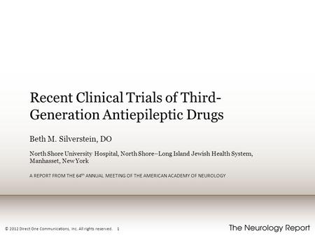 Recent Clinical Trials of Third- Generation Antiepileptic Drugs