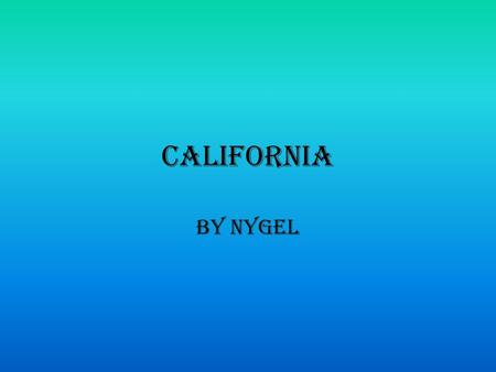 California BY Nygel.