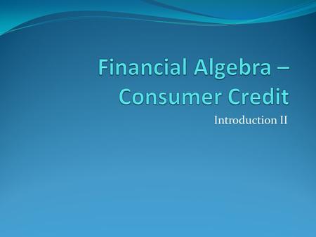 Financial Algebra – Consumer Credit