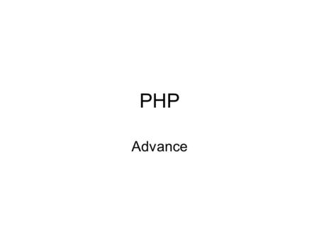 PHP Advance. Agenda Server side Includes File Handling Cookies Sessions Error/Exception handling Database handling with MySQL E-mail sending.