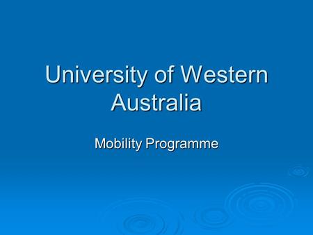 University of Western Australia Mobility Programme.