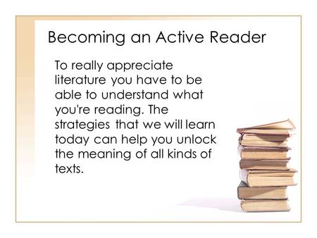 Becoming an Active Reader