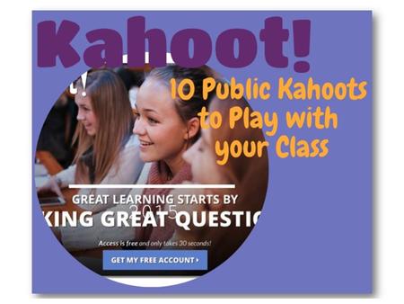 What is Kahoot? Kahoot is a game-based classroom response system Create and play quizzes, discussions and surveys using any device with a web browser.