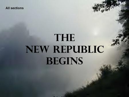 The New Republic Begins All sections. Chapter 9, Section 1 - Objectives Describe the Federal District. Describe how Alexander Hamilton planned to strengthen.