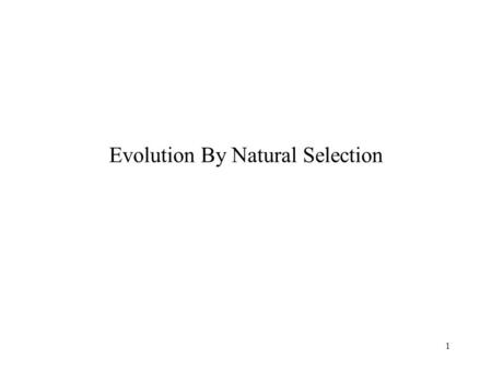 Evolution By Natural Selection