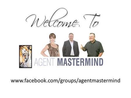 Www.facebook.com/groups/agentmastermind. People do business with people they know, like and trust! If They remember you and what you do for a living!