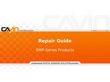 Repair Guide SMP-Series Products. page 2 Agenda Warning Product Disassembly ○ SMP-WEBPLUS ○ SMP-WEB / SMP-PRO2 ○ SMP-WEB3 / SMP-PRO3 SMP-WEB3N / SMP-PRO3N.