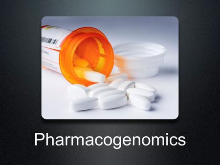Pharmacogenomics. Developing drugs on the basis of individual genetic differences Tailoring therapies to genetically similar subpopulations results in.
