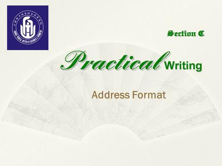Address Format Contents About Address Format  Before a letter or a postcard is mailed, we must address the envelope or the card. Write the full name.