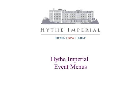 Hythe Imperial Event Menus. Cured beetroot and citrus spiced salmon, potato and caper salad, sour cream £6.50 Picked crab and prawn remoulade, pickled.